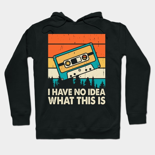 I Have No Idea What This Is T shirt For Women Hoodie by Pretr=ty